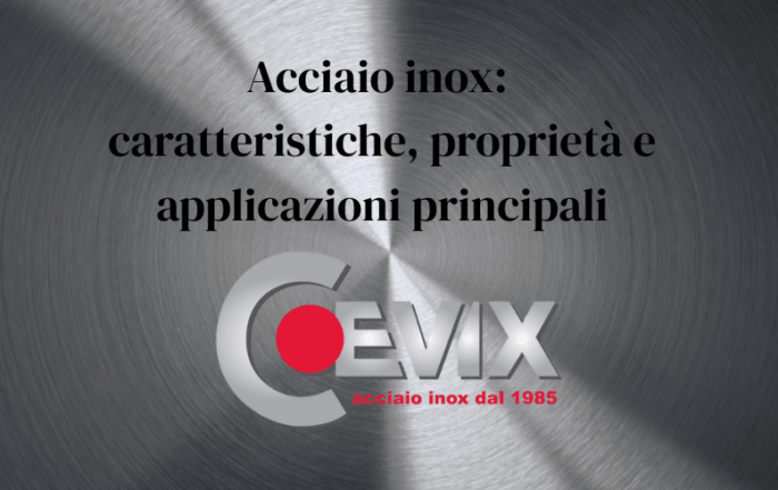 Acciaio inox caratteristiche
